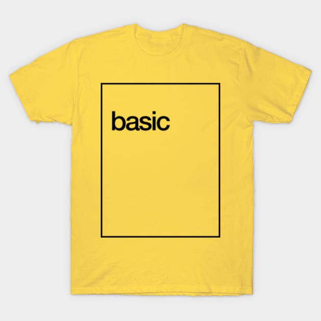 Basic Shirt T-Shirt by jkieffer